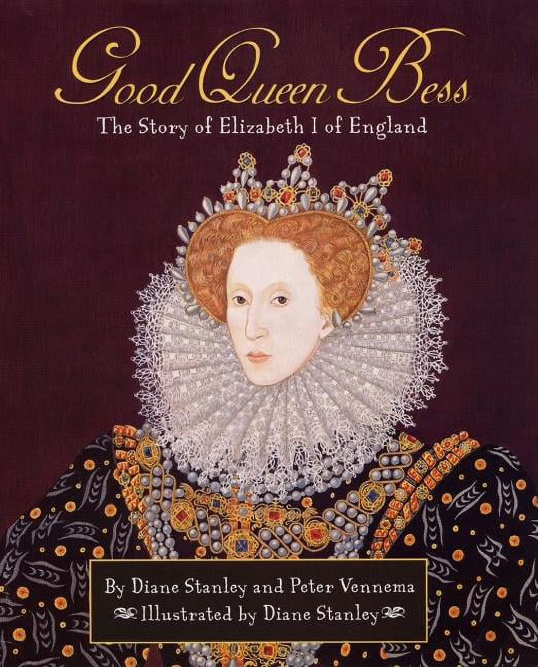 Good Queen Bess: The Story of Elizabeth I of England Trade Book Z3496